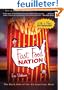 Fast Food Nation: The Dark Side of the All-american Meal