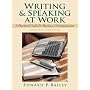 Writing and Speaking at Work: A Practical Guide for Business Communication (4th Edition)