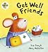 Get Well Friends