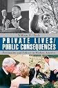 Private Lives/Public Consequences