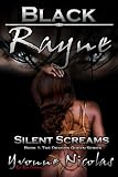 Black Rayne Silent Screams (Dragon Queen Series)