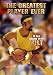 The Greatest Player Ever