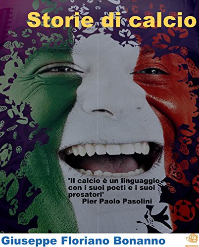Storie di calcio (Italian Edition)