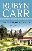 Second Chance Pass (Virgin River, Book 5)