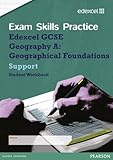 Edexcel GCSE geography A. Geographical foundations. Support. Student workbook