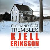 The Hand That Trembles | [Kjell Eriksson]