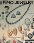 Fancy Fimo Jewelry