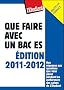 Que faire avec un bac ES : Le guide 2011-2012