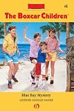 Blue Bay Mystery: The Boxcar Children Mysteries #6