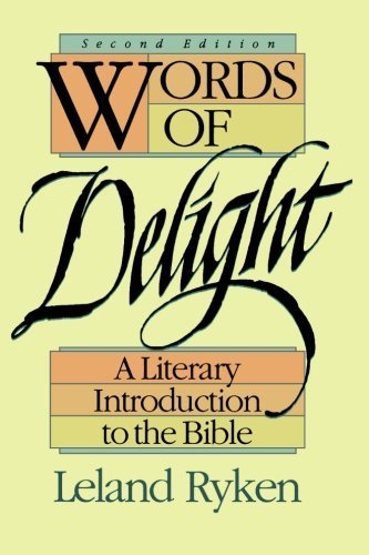 Words of Delight: A Literary Introduction to the Bible Paperback February 1, 1993