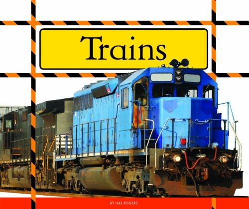 Trains (Big Machines at Work)