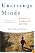 Unstrange Minds: Remapping the World of Autism