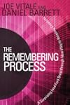 The Remembering Process: A Surprising...