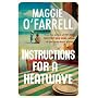 Instructions for a Heatwave by Maggie O'Farrell