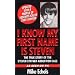 I Know My First Name is Steven