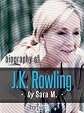 Biography of J. K. Rowling