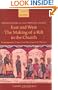 East and West: The Making of a Rift in the Church: From Apostolic Times until the Council of Florence (Oxford History of the Christian Church)