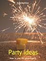 Party ideas (52 Brilliant Ideas)