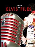 American King - The Elvis Files