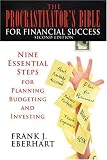 The Procrastinator's Bible for Financial Success: Nine Essential Steps for Planning, Budgeting, and Investing