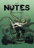 Notes, Tome 4 : Songe est mensonge : Juillet 2007-Juillet 2008