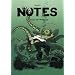 Notes, Tome 4 : Songe est mensonge : Juillet 2007-Juillet 2008