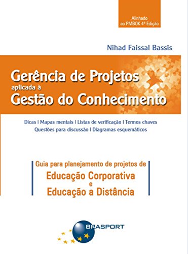 Gerência de Projetos aplicada à Gestão do Conhecimento (Portuguese Edition)