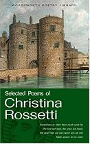 Selected Poems of Christina Rossetti (Wordsworth Poetry) (Wordsworth Poetry Library)