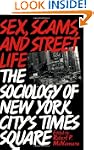Sex, Scams, and Street Life: The Soci...