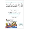 Probl�mes corrig�s de math�matiques pos�s aux concours HEC, ESSEC, ECRICOME, ESC : Option technologique