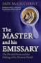 The Master and His Emissary: The Divided Brain and the Making of the Western World