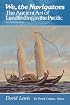 We, the Navigators: The Ancient Art of Landfinding in the Pacific (Revised)