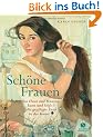 Sch�ne Frauen: Von Haut und Haaren, Samt und Seife. Die gepflegte Frau in der Kunst