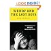 Wendy and the Lost Boys: The Uncommon Life of Wendy Wasserstein