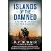 Islands of the Damned: A Marine at War in the Pacific