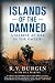 Islands of the Damned: A Marine at War in the Pacific