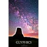 Glyphics (Harvest)by J. Richard Singleton