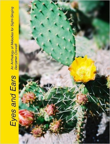 Eyes and Ears: An Anthology of Melodies for Sight-Singing