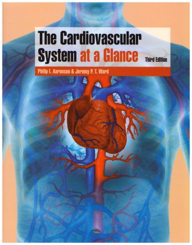 The Cardiovascular System at a Glance (At a Glance)