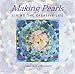 Books : Making Pearls: Living the Creative Life