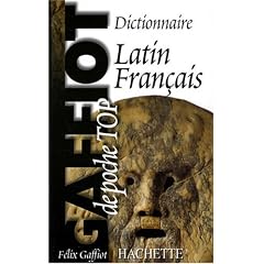 Dictionnaire de poche Latin-fran�ais : Gaffiot Top poche