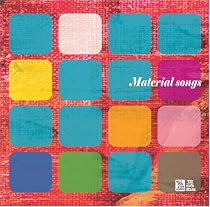 Material songs
