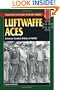 Luftwaffe Aces: German Combat Pilots of World War II (Stackpole Military History Series)