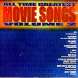 All Time Greatest Movie Songs Volume 2