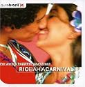 Pure Brazil, Vol. 2: Rio Bahia Carnival