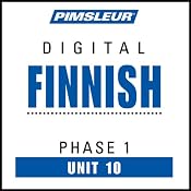 Finnish Phase 1, Unit 10: Learn to Speak and Understand Finnish with Pimsleur Language Programs | [Pimsleur]