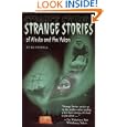 Strange Stories of Alaska and the Yukon by Ed Ferrell