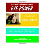 Eye Power: An Updated Report on Vision Therapy