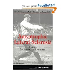 Amyotrophic Lateral Sclerosis: A Guide for Patients and Families