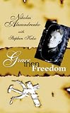 Grace then Freedom
